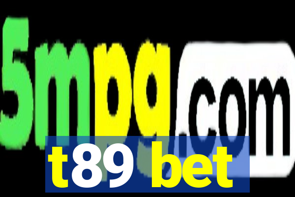 t89 bet